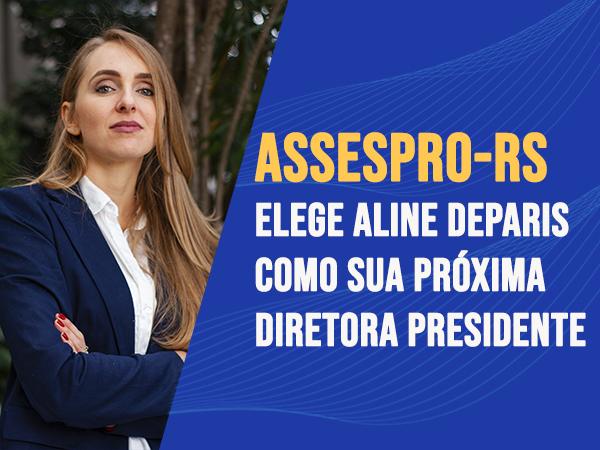 Aline Deparis Diretora Presidente da ASSESPRO RS
